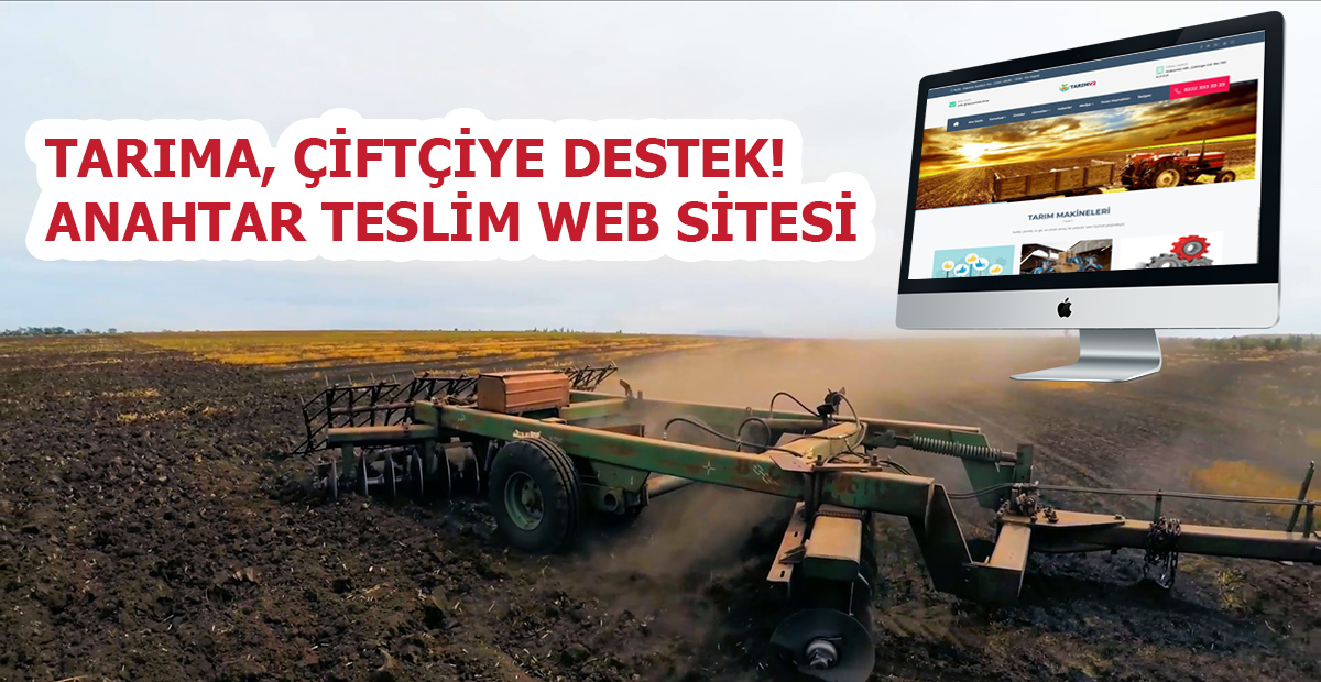 Çiftçiye Tarımcıya Anahtar Teslim Web Sitesi 1500 TL!