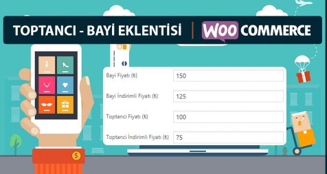 Woocommerce Bayi Eklentisi - Woocommerce Toptancı Eklentisi